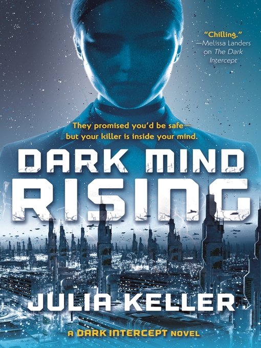Title details for Dark Mind Rising by Julia Keller - Wait list